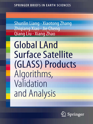 cover image of Global LAnd Surface Satellite (GLASS) Products